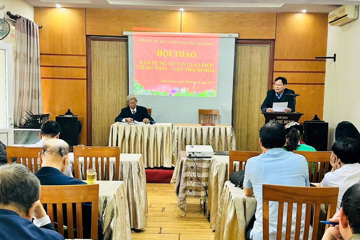Hội Dân tộc học và Nhân học tổ chức hội thảo “Sổ tay tiếng Thái - Việt tỉnh Thanh Hóa”
