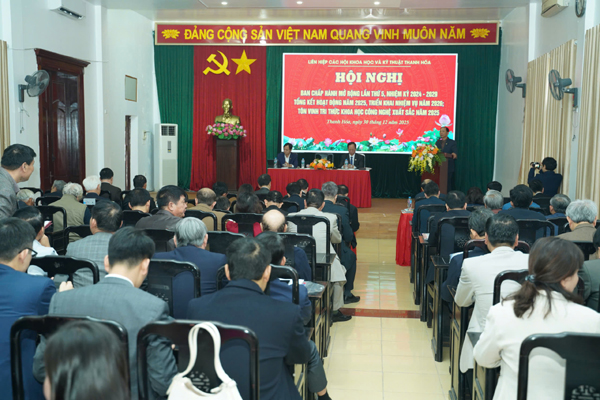 Liên hiệp các Hội KH&KT Thanh Hóa  tổ chức Hội nghị Ban Chấp hành lần thứ V, tổng kết hoạt động năm 2025, trọng tâm nhiệm vụ năm 2026 