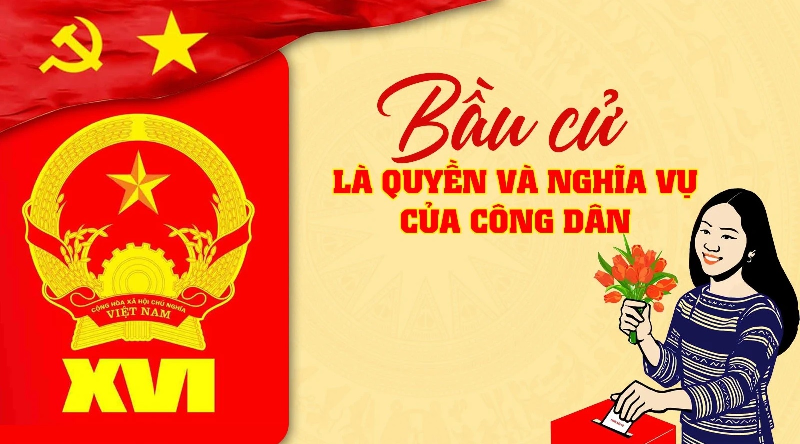 Bầu cử là quyền và nghĩa vụ của công dân