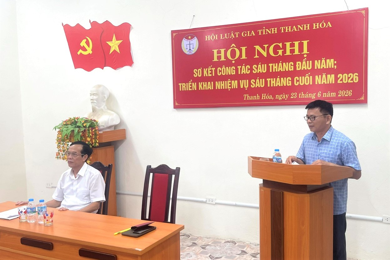 Hội Luật gia: Sơ kết công tác sáu tháng đầu năm, triển khai nhiệm vụ sáu tháng cuối năm 2026 